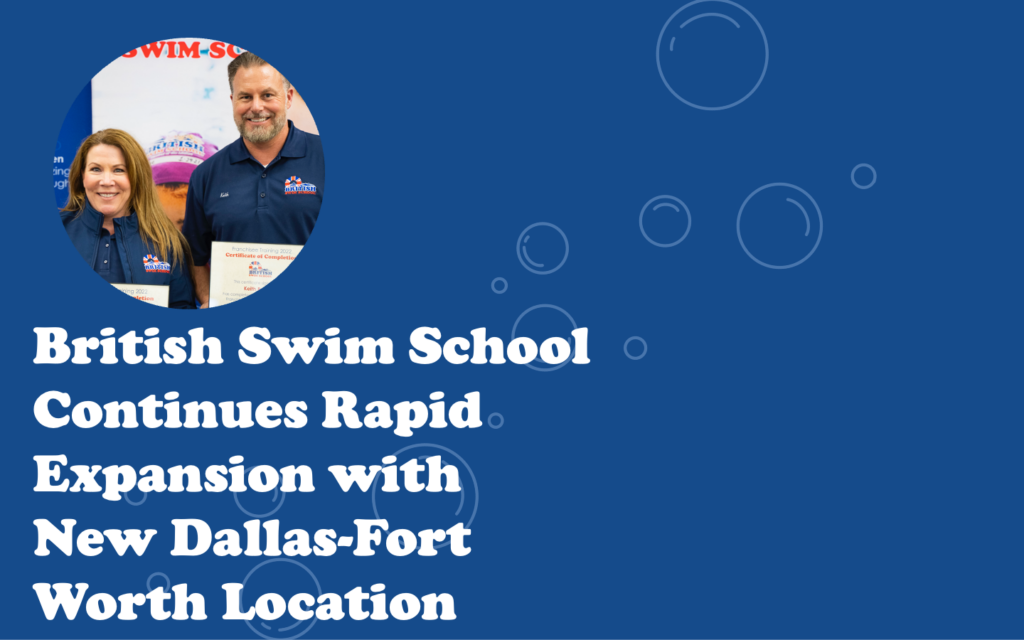 British Swim School Continues Rapid Expansion with New Dallas-Fort Worth Location