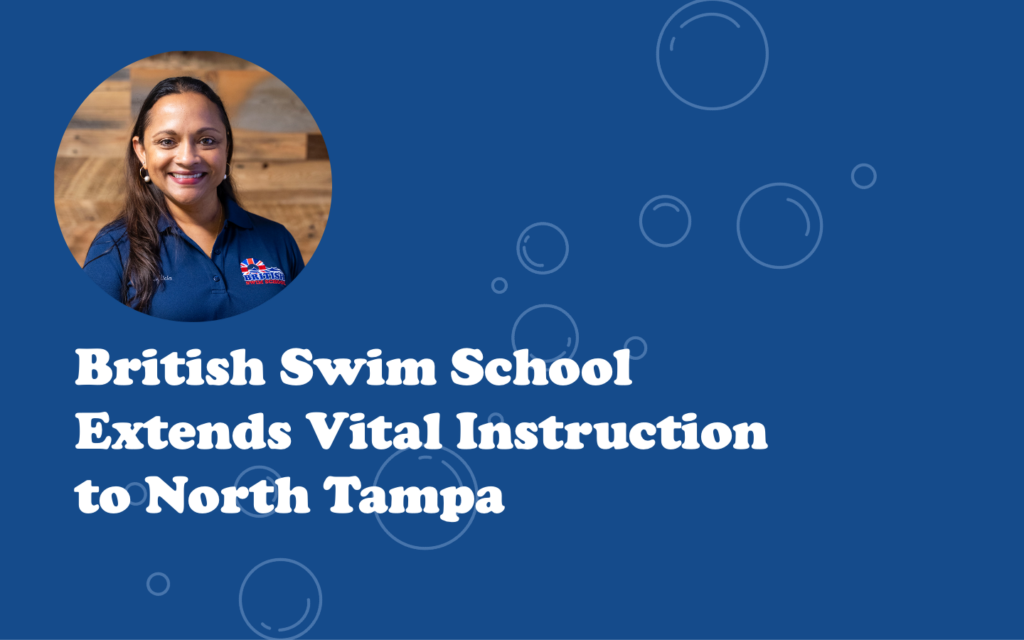 British Swim School Extends Vital Instruction to North Tampa