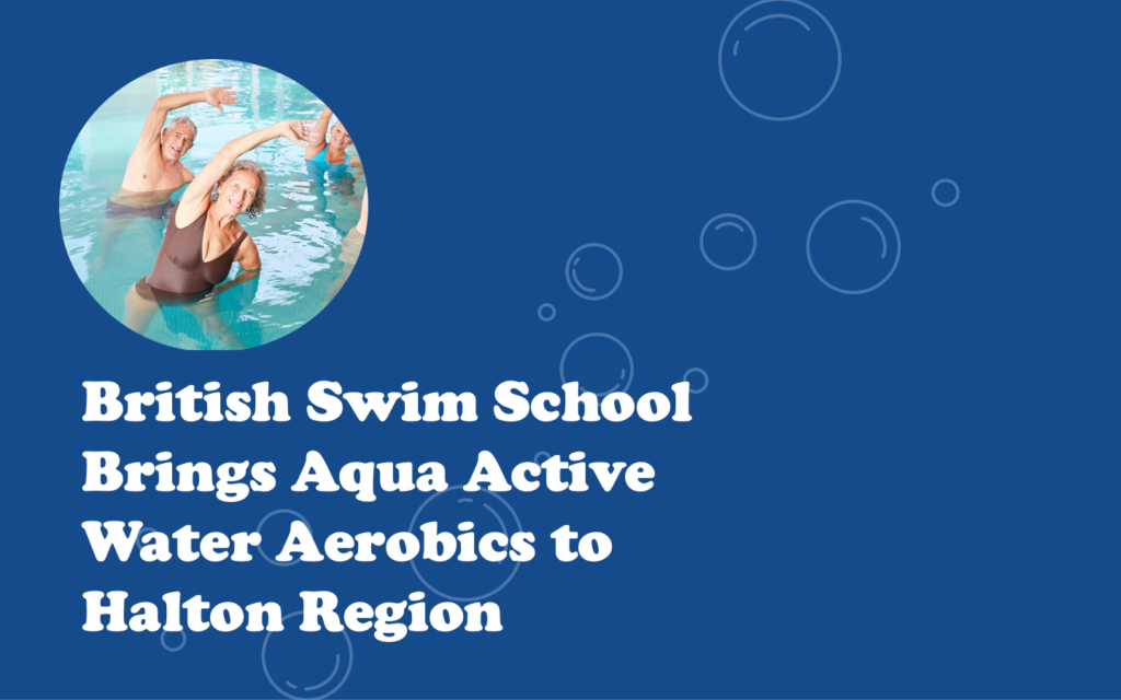 British Swim School Brings Aqua Active Water Aerobics to Halton Region