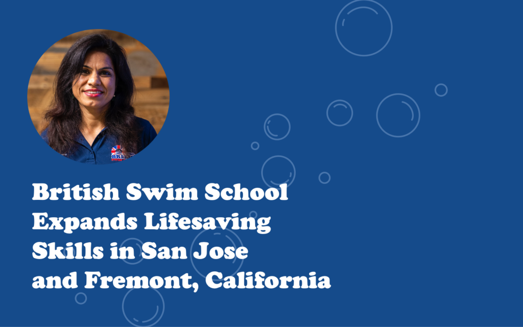 British Swim School Expands Lifesaving Skills in San Jose and Fremont, California