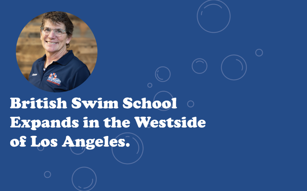British Swim School Expands in the Westside and South Bay of Los Angeles Metro
